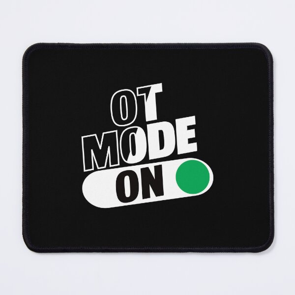 Item preview, OT Mode: On designed and sold by TeesYouWant.
