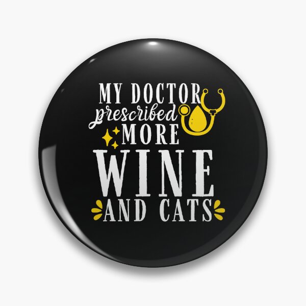 Item preview, My Doctor Prescribed More Wine and Cats  Quote, Wine Lover Gift, Wine Drinker, Typography Quote, Alcohol Quotes designed and sold by thedazzlingmonk.