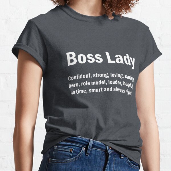 lady boss t shirt
