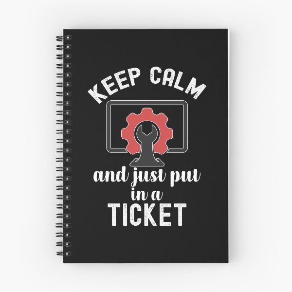 Item preview, Keep Calm And Put In A Ticket, Help Desk Technician designed and sold by SportyDogShop.
