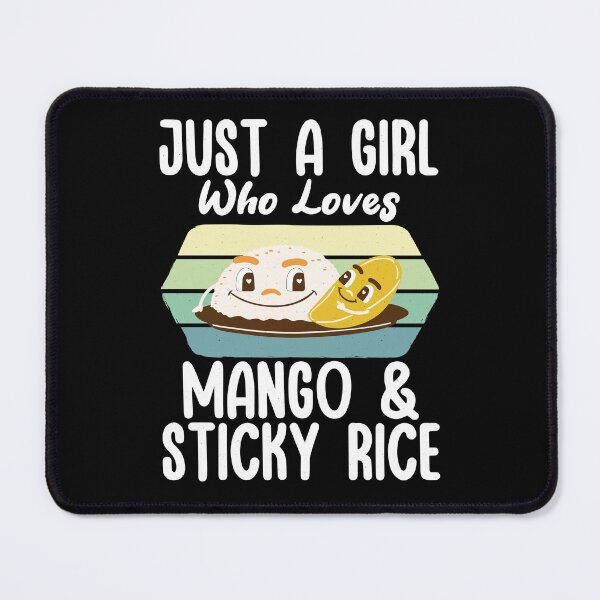 Item preview, Just a Girl Who Loves Mango Sticky Rice, gift for Mango Sticky Rice Lover designed and sold by DADA635.