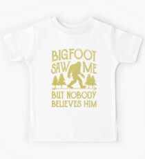 Bigfoot sah mich, aber niemand glaubt ihm T-Shirt - lustiges T-Stück Kinder T-Shirt