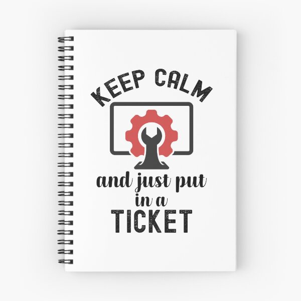 Item preview, Keep Calm And Put In A Ticket, Help Desk Technician designed and sold by SportyDogShop.