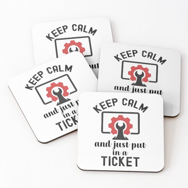 Item preview, Keep Calm And Put In A Ticket, Help Desk Technician designed and sold by SportyDogShop.