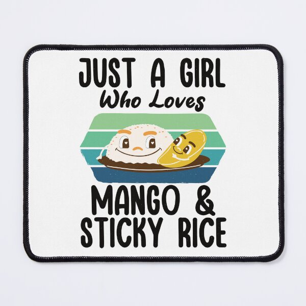 Item preview, Just a Girl Who Loves Mango Sticky Rice, gift for Mango Sticky Rice Lover designed and sold by DADA635.