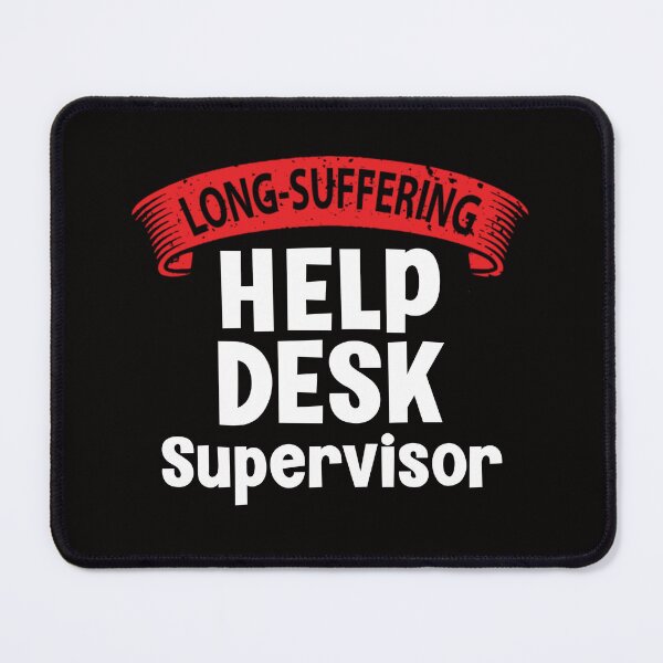 Item preview, Help Desk Supervisor, Help Desk Technician designed and sold by SportyDogShop.