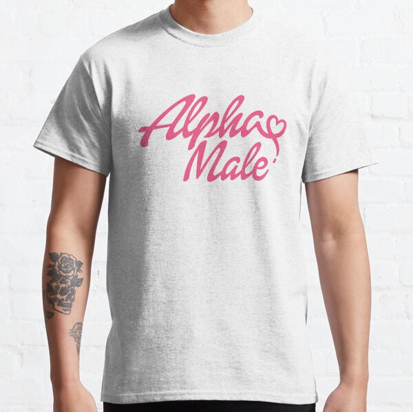 Alpha Male Classic T-Shirt