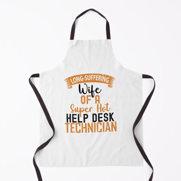 Item preview, Wife Of A Help Desk Technician, Help Desk Technician designed and sold by SportyDogShop.