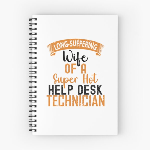 Item preview, Wife Of A Help Desk Technician, Help Desk Technician designed and sold by SportyDogShop.