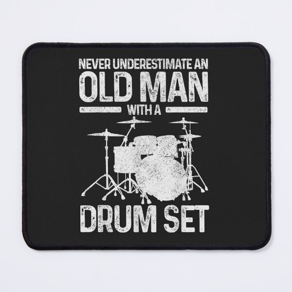 Item preview, Never Underestimate An Old Man With A Drum designed and sold by Glitche-Shop.