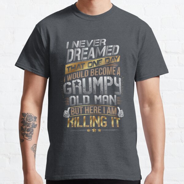 Perfecting Grumpy Old Git Mens Funny T Shirt/Gift for Him Dad Granddad/Joke 