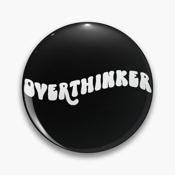 Item preview, Overthinker designed and sold by NessiCreates.