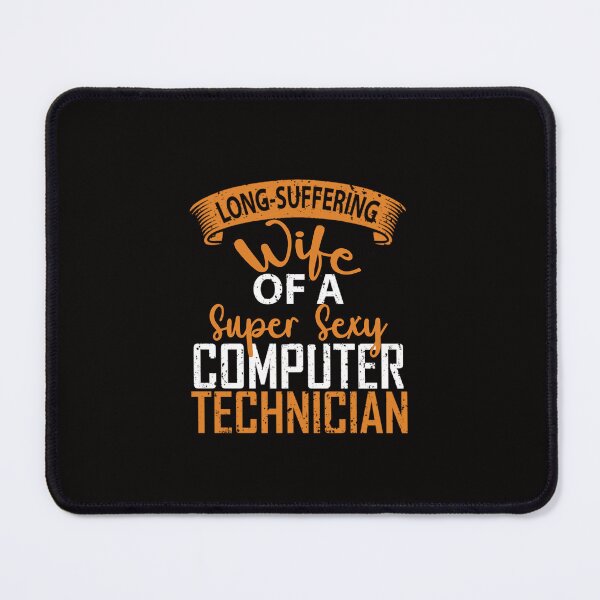 Item preview, Wife Of A Help Desk Technician, Help Desk Technician designed and sold by SportyDogShop.