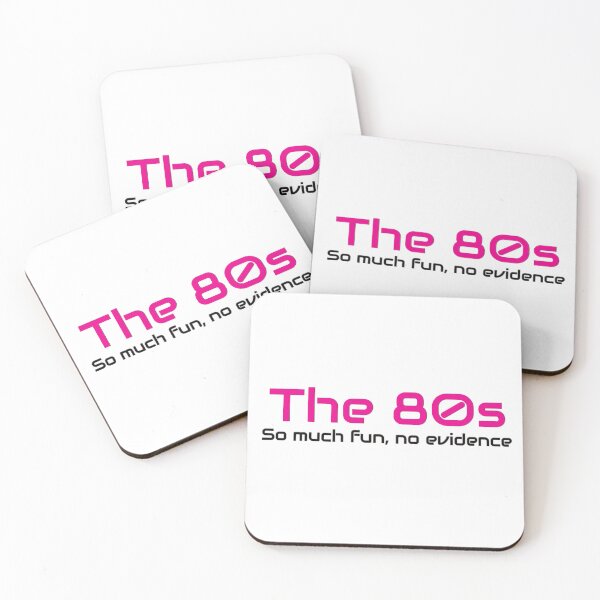 Item preview, The 80s, So much fun, no evidence designed and sold by laraliles.