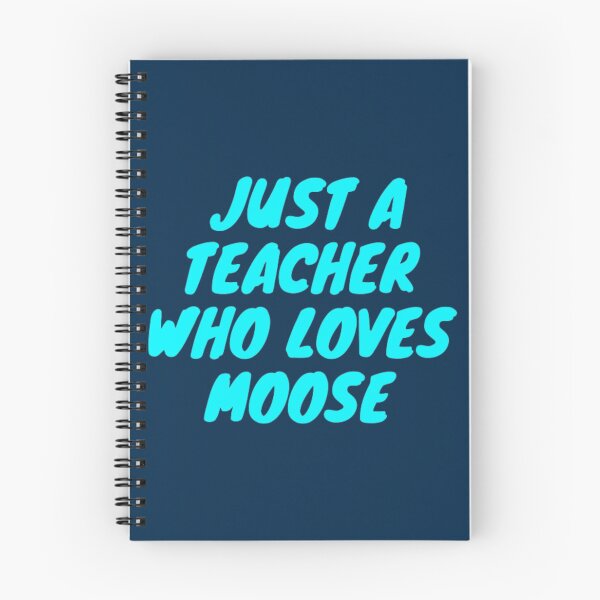 Item preview, Just A Teacher Who Loves Moose    designed and sold by gwanseok22.
