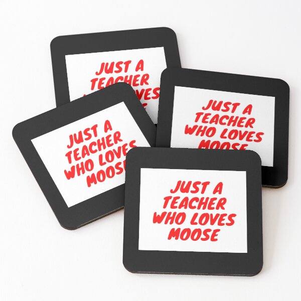 Item preview, Just A Teacher Who Loves Moose Poster designed and sold by gwanseok22.