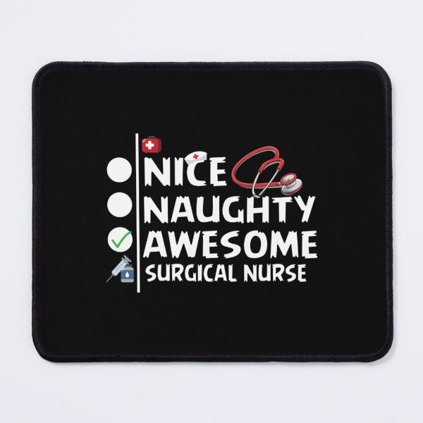 Item preview, Nice naughty awesome surgical nurse designed and sold by gwanseok22.