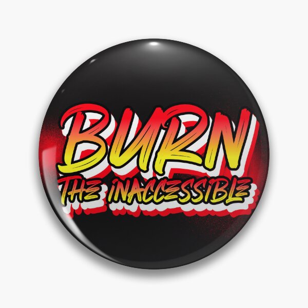 Item preview, Burn the Inaccessible designed and sold by Disabledland.