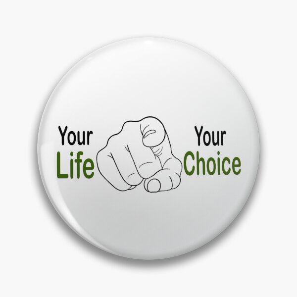 Item preview, Your life , your choice designed and sold by Manar Altaweel.