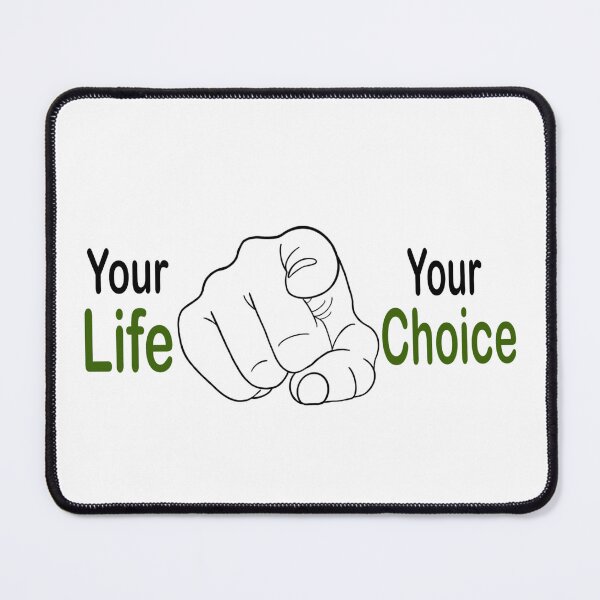 Item preview, Your life , your choice designed and sold by Manar Altaweel.