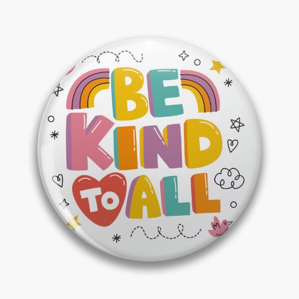 Item preview, Be Kind to all, be kind to everyone, be kind, to all, be kind to everyone, be kind to your friends, be kind to your family, I'm good with everyone,  designed and sold by Celebrationist.