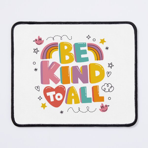 Item preview, Be Kind to all, be kind to everyone, be kind, to all, be kind to everyone, be kind to your friends, be kind to your family, I'm good with everyone,  designed and sold by Celebrationist.