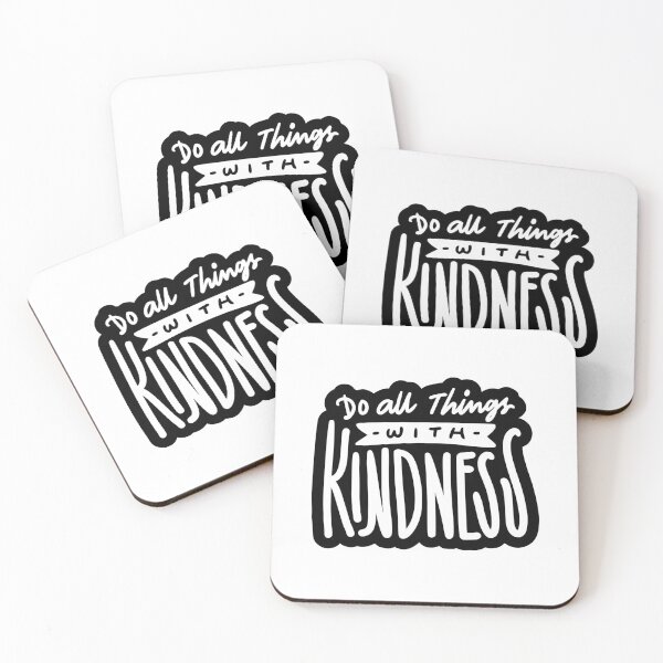 Item preview, Do all things with Kindness, do all things with kindness, kindness, kind, do, do all things, quotes, all, things, happy, quote,  designed and sold by Celebrationist.