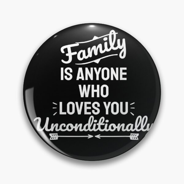 Item preview, Family Is Anyone Who Loves You Unconditionally T-Shirt designed and sold by Larcossee ⭐⭐⭐⭐⭐.