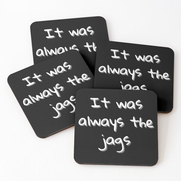 Item preview, It was always the jags designed and sold by BrightHamster.