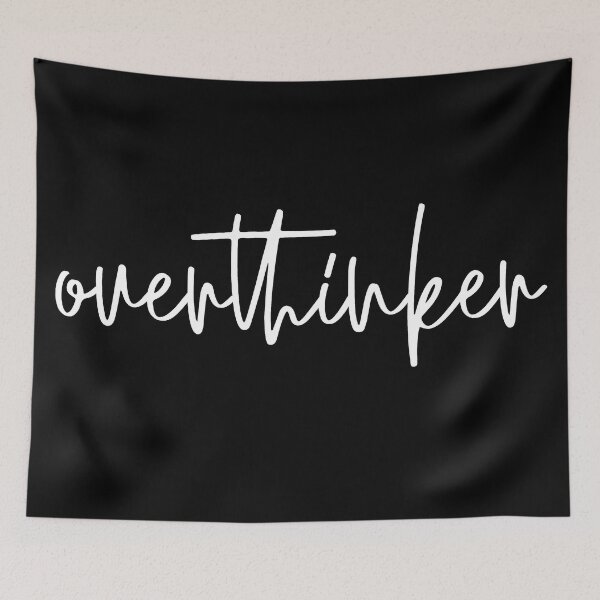 Item preview, Overthinker designed and sold by NessiCreates.