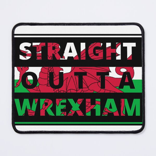 Item preview, Straight Outta Wrexham (Welsh Flag) designed and sold by lifeasacollie.