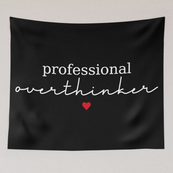 Item preview, Professional Overthinker designed and sold by NessiCreates.