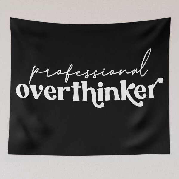 Item preview, Professional Overthinker designed and sold by NessiCreates.