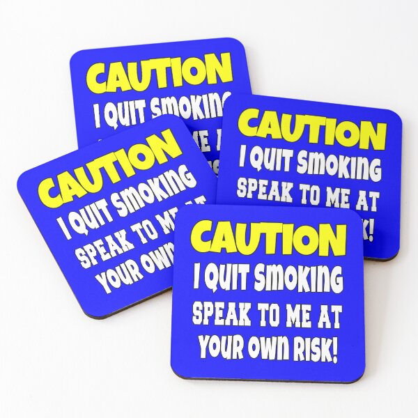 Item preview, Funny Sarcastic Humor Caution I Quit Smoking designed and sold by fantasticdesign.