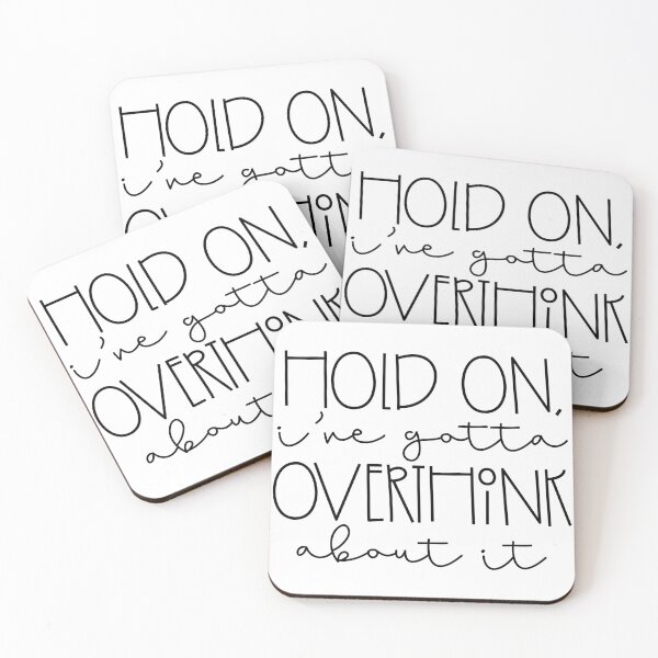 Item preview, Hang On I've Gotta Overthink About It designed and sold by NessiCreates.