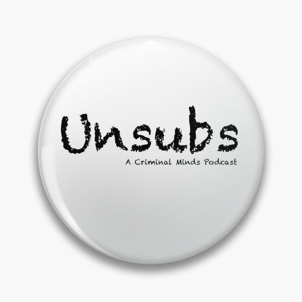 Item preview, Unsubs, a Criminal Minds Podcast designed and sold by UnsubsPodcast.