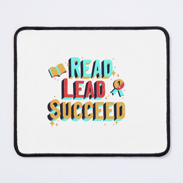 Item preview, Read Lead Succeed Motivational qoute designed and sold by Minhal's Artful Impressions.