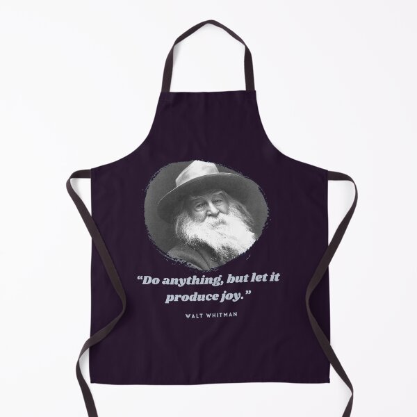 Item preview, Walt Whitman portrait and quote: Do anything, but let it produce joy. designed and sold by artbleed.