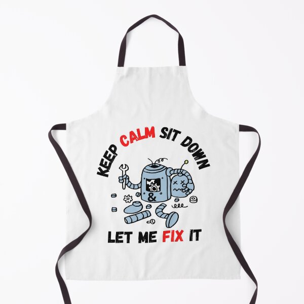 Item preview, keep calm sit down and let me fix it designed and sold by smilup.