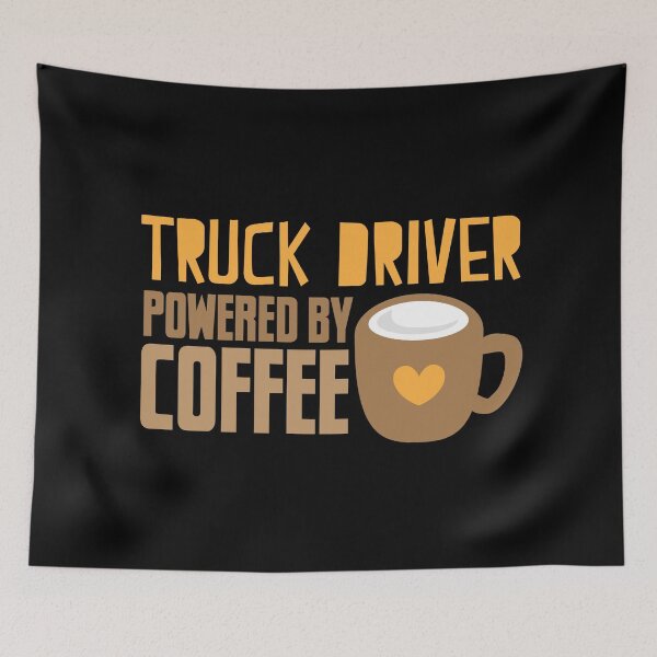 Item preview, Truck driver powered by coffee designed and sold by jazzydevil.