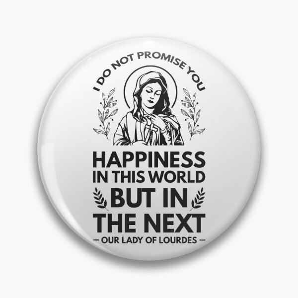 Item preview, Our Lady of Lourdes Quotes - Catholic Inspirational Quotes designed and sold by catholicquotes.