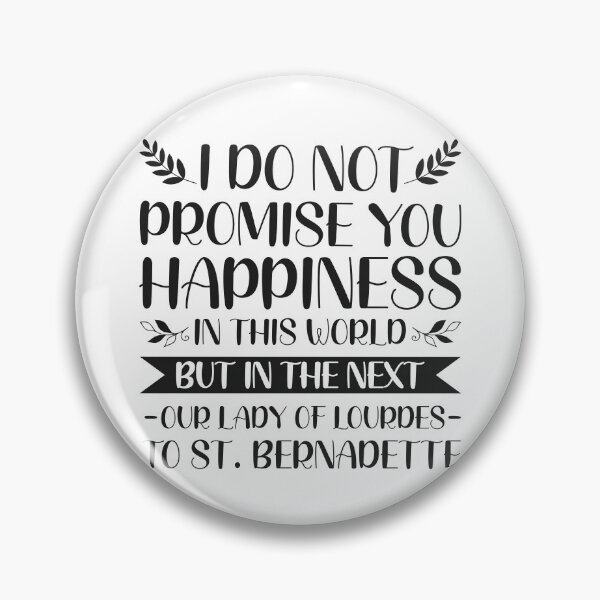 Item preview, Our Lady of Lourdes Quotes - Catholic Inspirational Quotes designed and sold by catholicquotes.