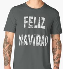 Feliz Navidad Men's Premium T-Shirt