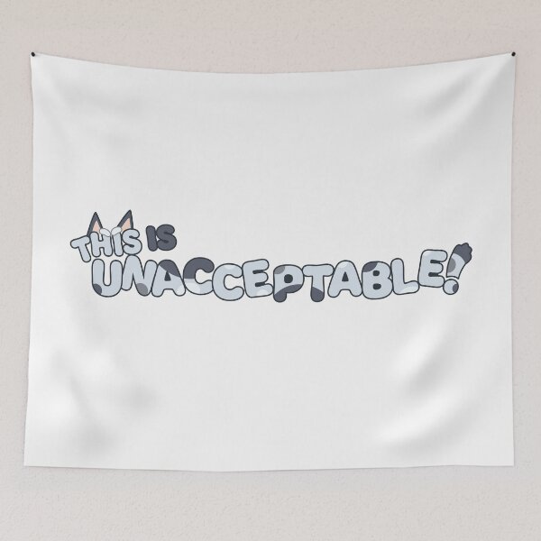 Item preview, This is unacceptable! designed and sold by La-La-Lou.