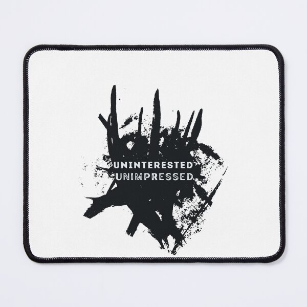 Item preview, Uninterested Unimpressed designed and sold by LadyHustle.