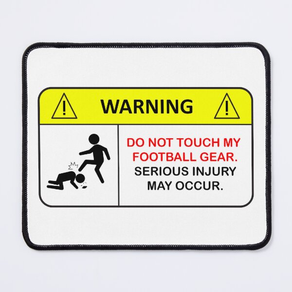 Item preview, Do Not Touch my Football Gear! designed and sold by anexperiment.