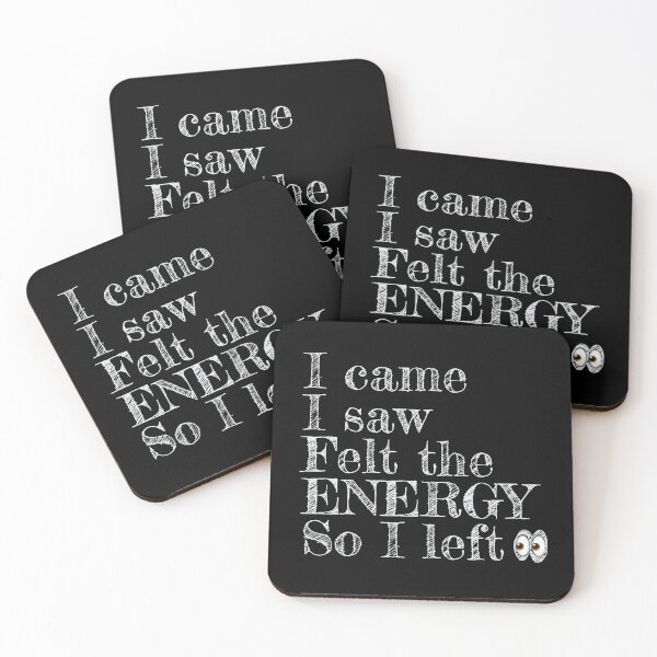 Item preview, I came I saw felt the energy so I left designed and sold by Giovanni-c.