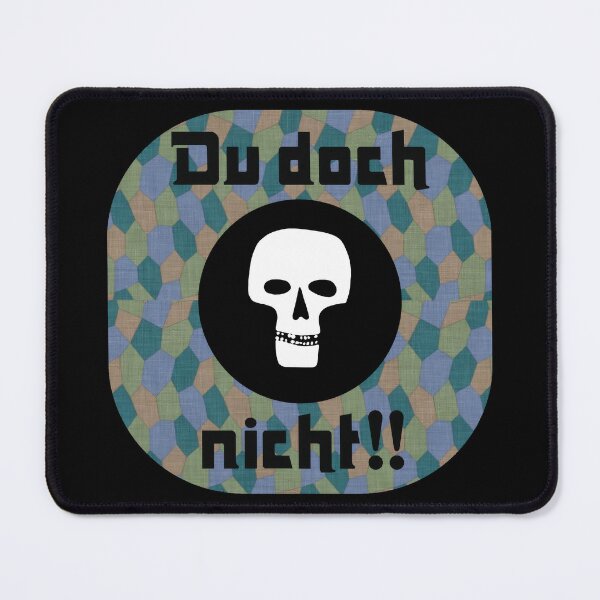 Item preview, Du doch nicht skull graphic designed and sold by MichaelEpp.