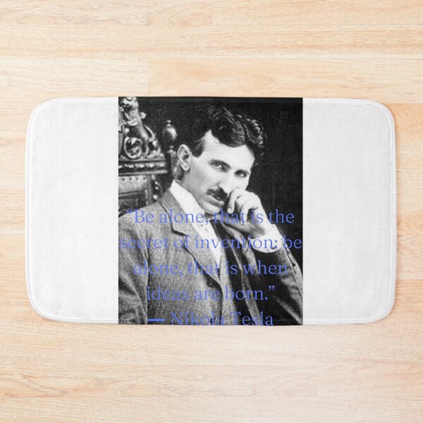 Item preview, Tesla Motivational Quote designed and sold by Deadlyhal.