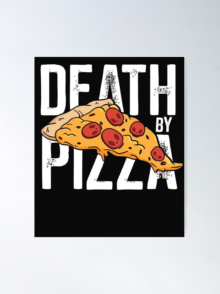 Death by Pizza - Funny